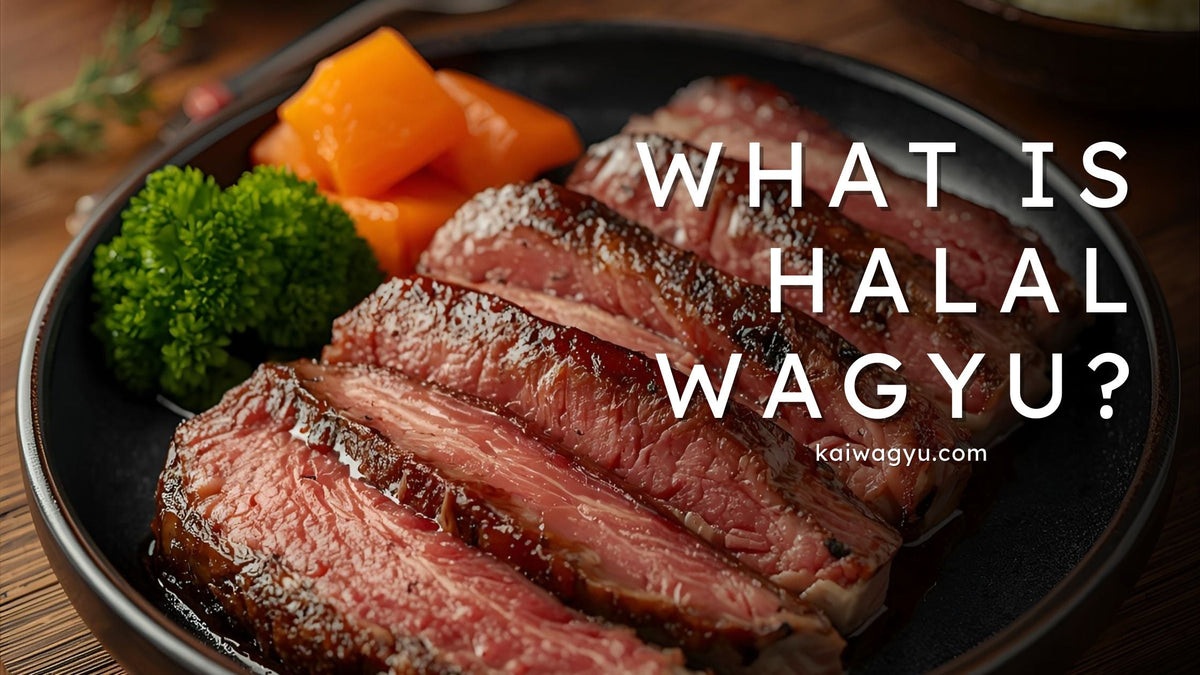 What Is Halal Wagyu? How It Differs from Regular Wagyu - Kai Wagyu