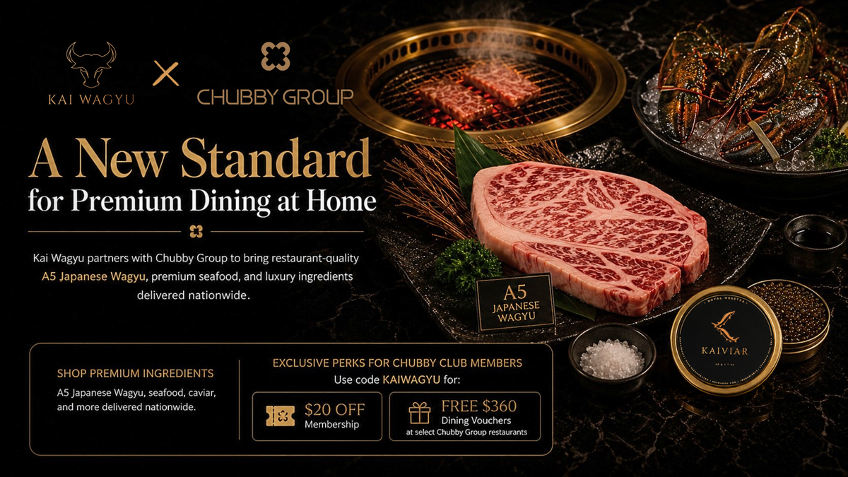 Kai Wagyu x Chubby Group | A New Standard for Premium Dining at Home